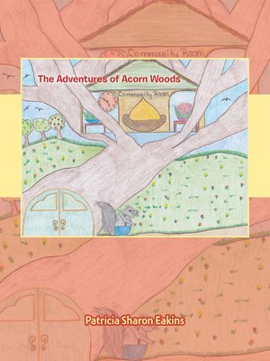 cover image of The Adventures of Acorn Woods